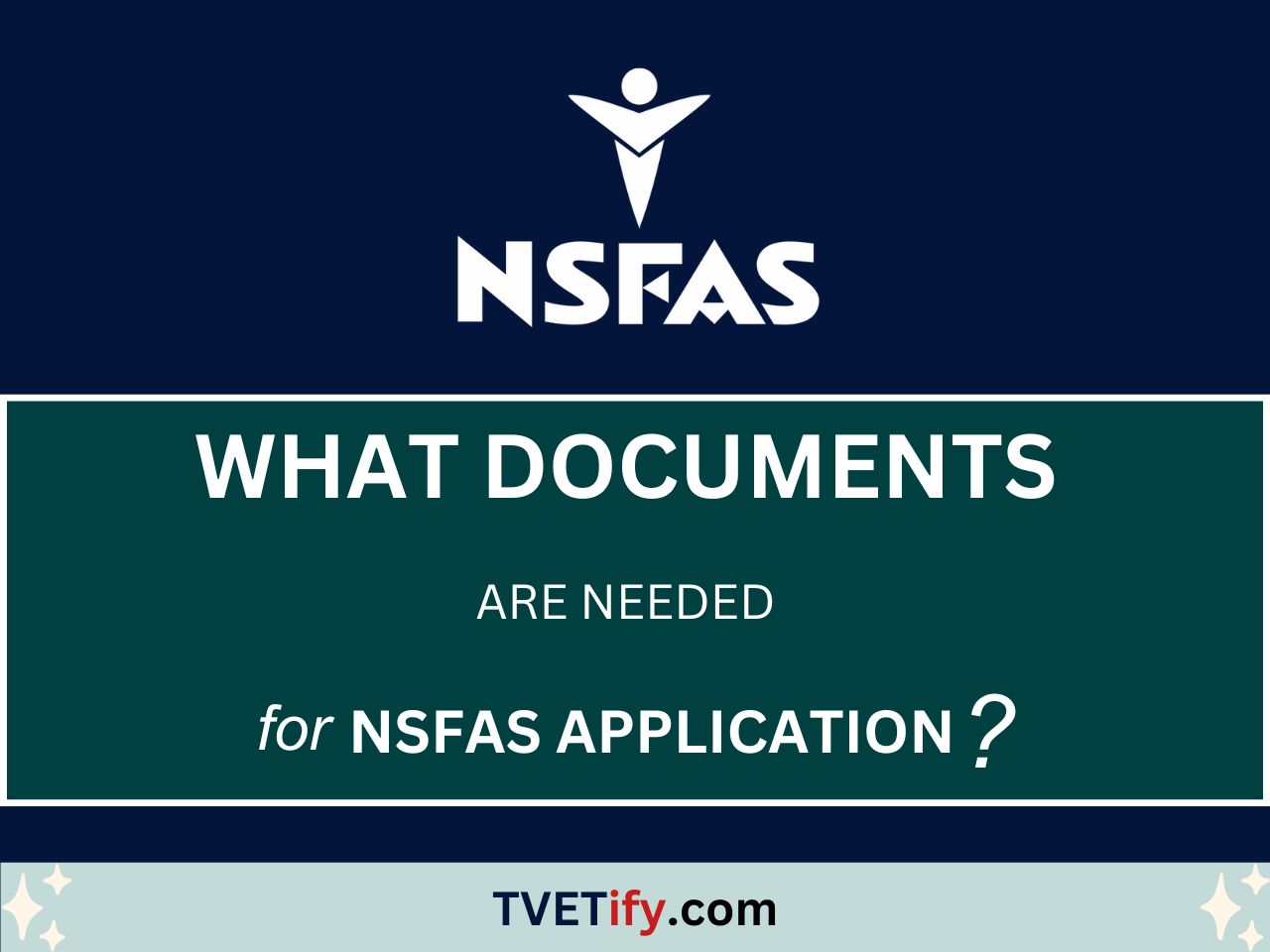 Documents Needed To Apply for NSFAS